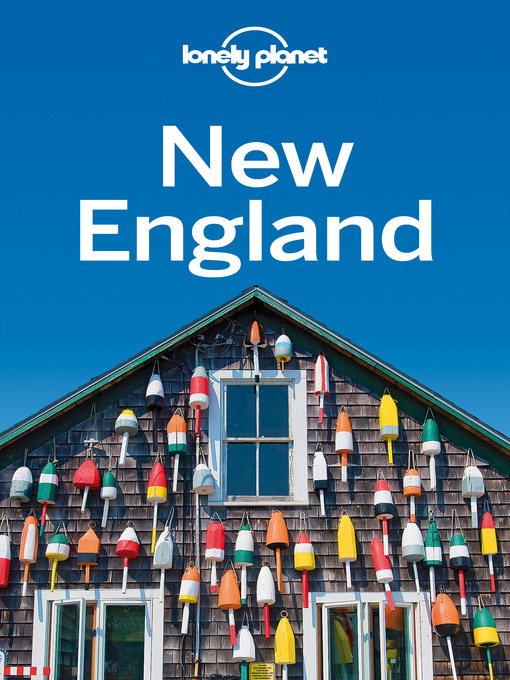 Title details for New England Travel Guide by Lonely Planet - Wait list